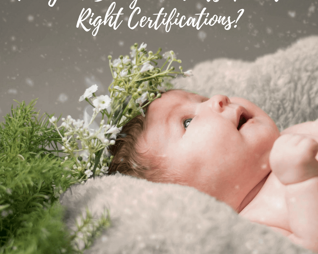 Do Your Baby Products Have the Right Certifications?